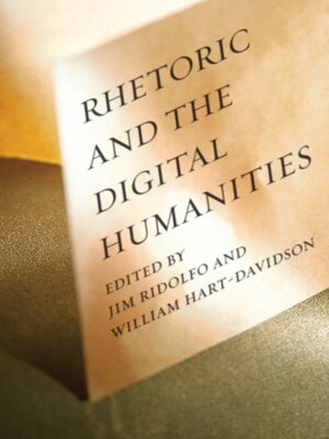cover image of Rhetoric and the Digital Humanities